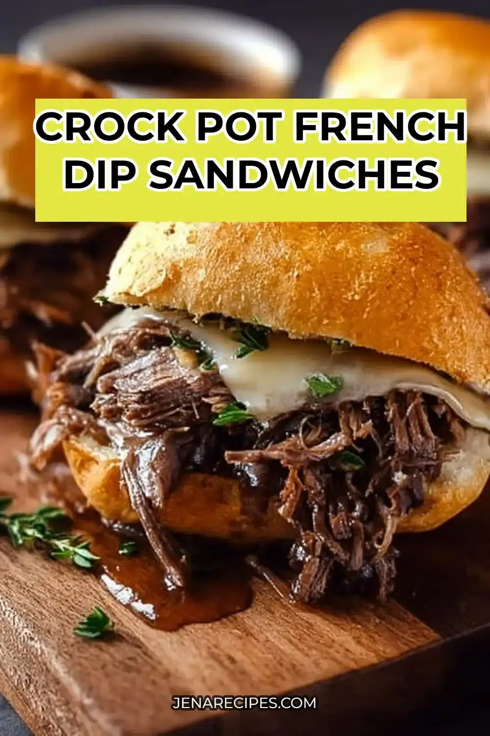 Slow-cooked Crock Pot French Dip Sandwiches with au jus for dipping