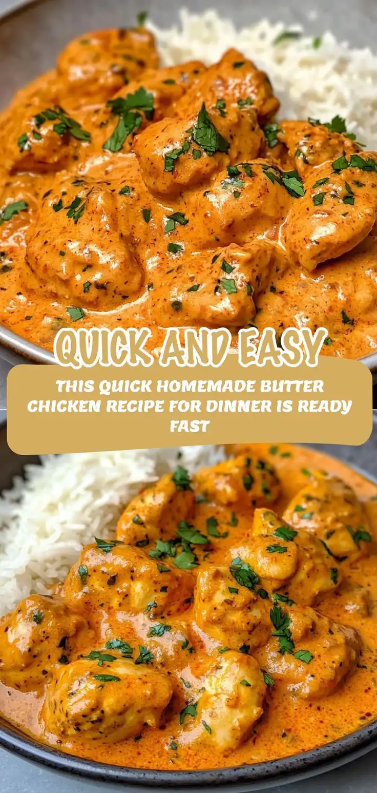 Quick & Easy Homemade Butter Chicken